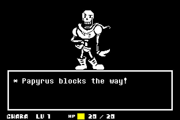 papyrus's battle screen from the game undertale, minus the action buttons. the flavor text reads "Papyrus blocks the way!". the player's name is chara, and they are at level 1.